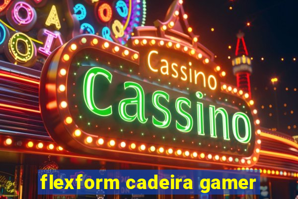 flexform cadeira gamer